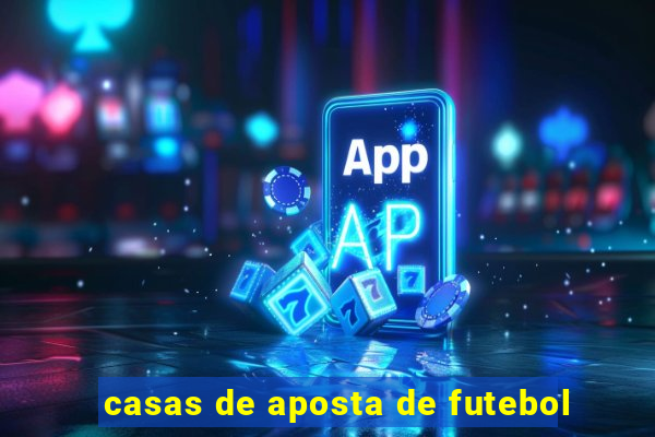 casas de aposta de futebol