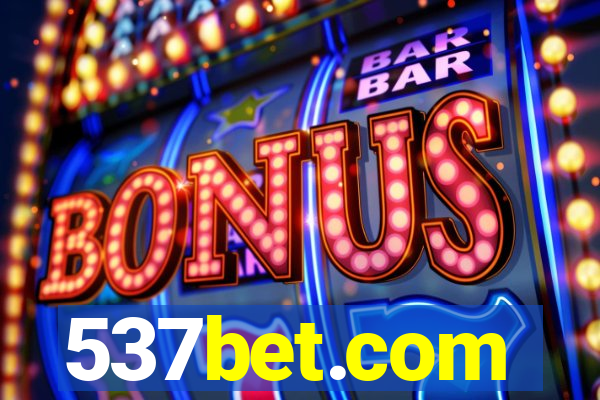 537bet.com