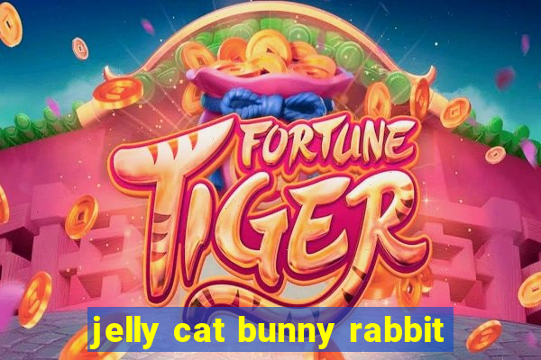 jelly cat bunny rabbit