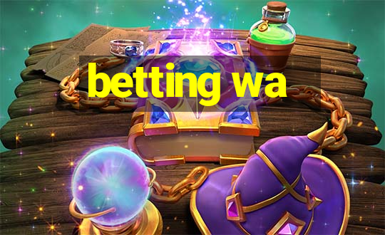 betting wa