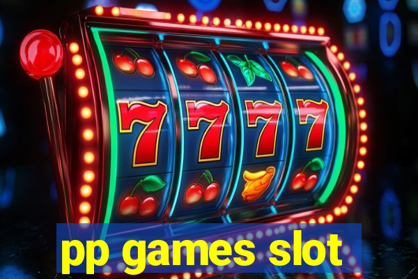 pp games slot