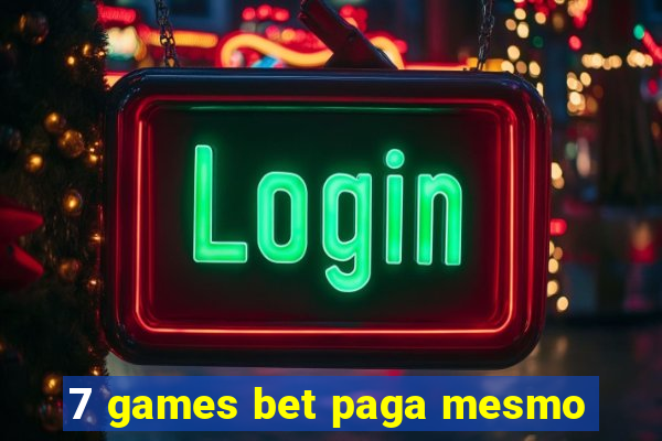 7 games bet paga mesmo