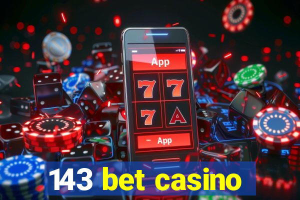 143 bet casino