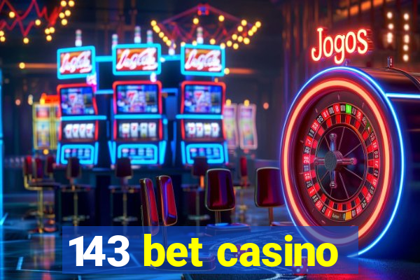 143 bet casino