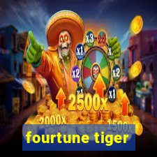 fourtune tiger