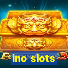 ino slots