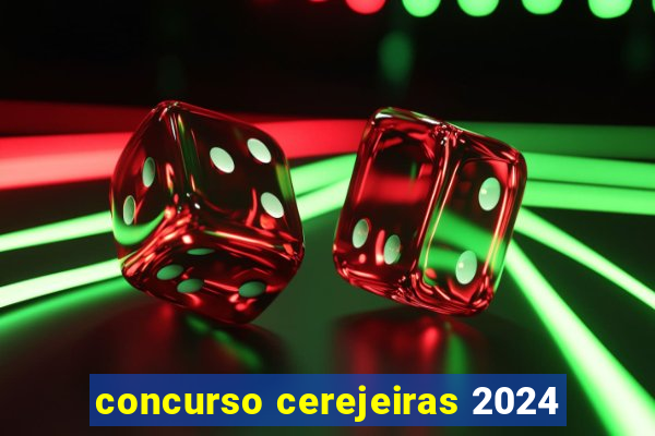 concurso cerejeiras 2024