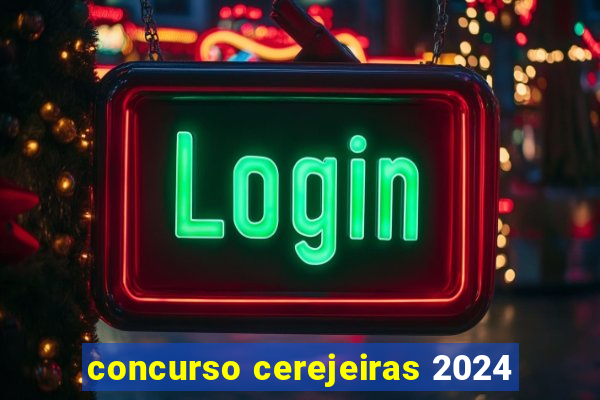 concurso cerejeiras 2024