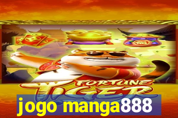 jogo manga888