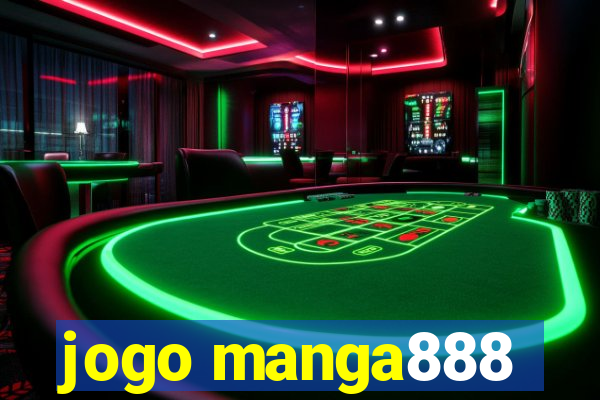 jogo manga888