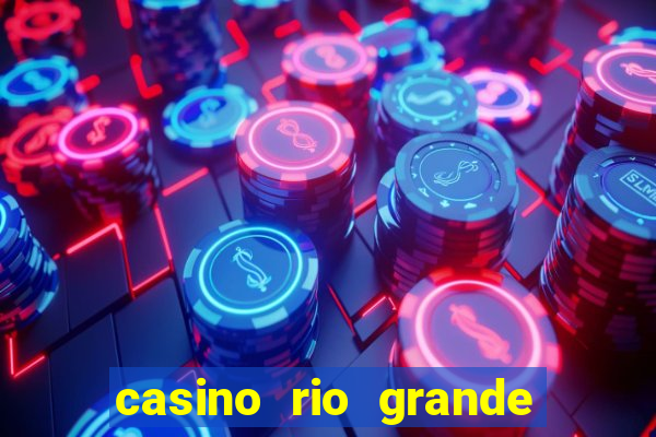 casino rio grande do sul