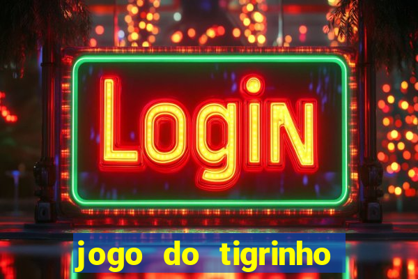 jogo do tigrinho jojo todynho