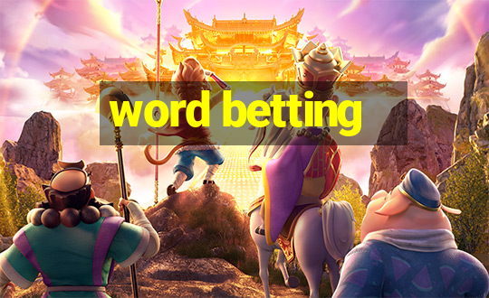 word betting