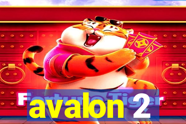 avalon 2