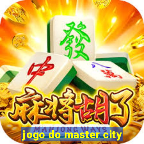 jogo do master city