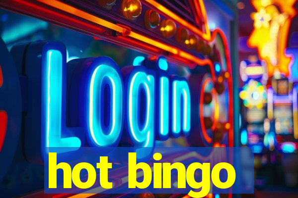 hot bingo