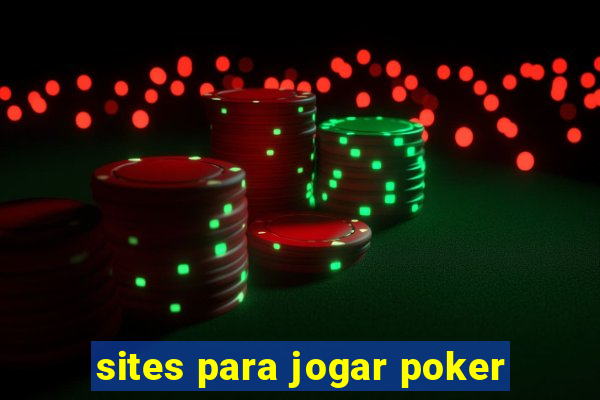 sites para jogar poker