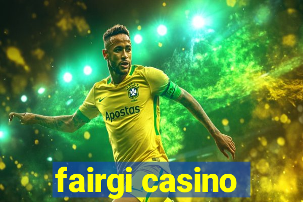 fairgi casino