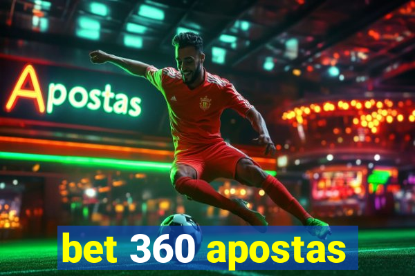 bet 360 apostas