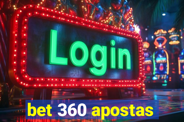 bet 360 apostas