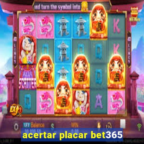 acertar placar bet365