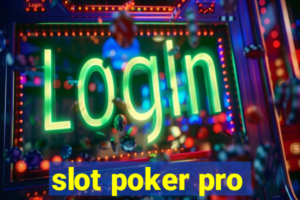 slot poker pro