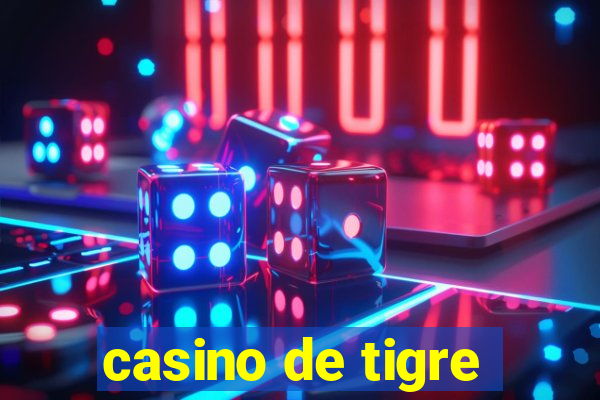 casino de tigre