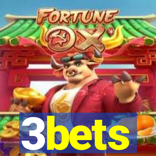 3bets