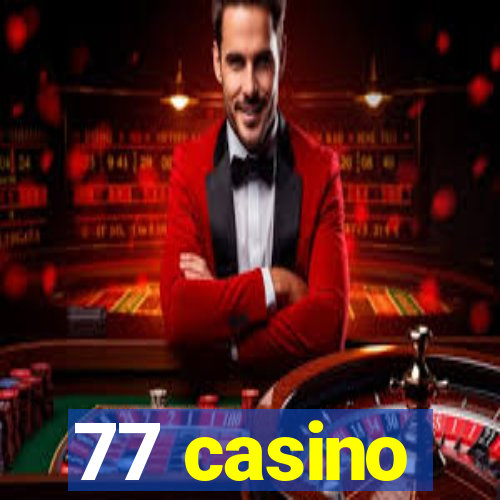 77 casino