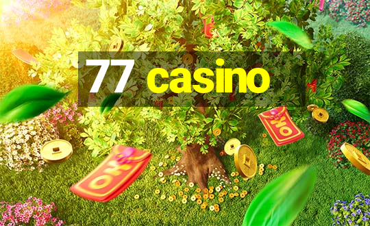 77 casino