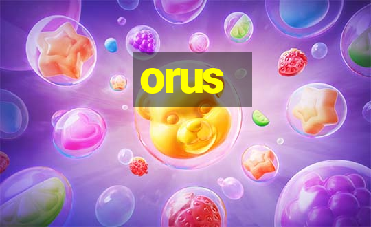 orus