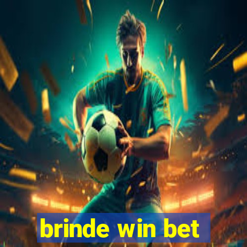 brinde win bet