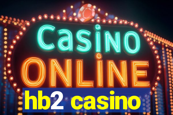 hb2 casino