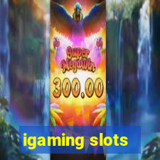 igaming slots