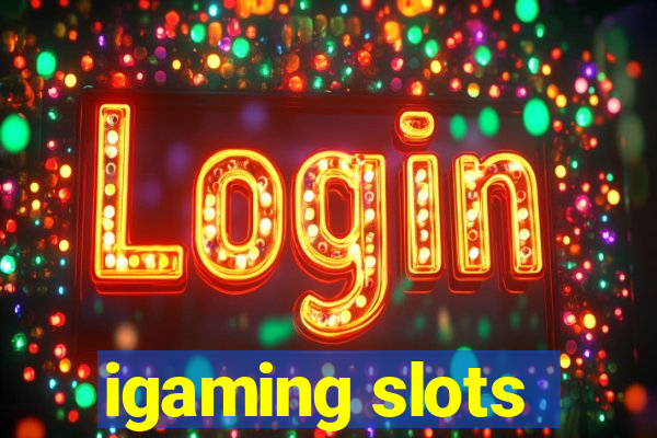 igaming slots