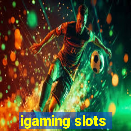 igaming slots