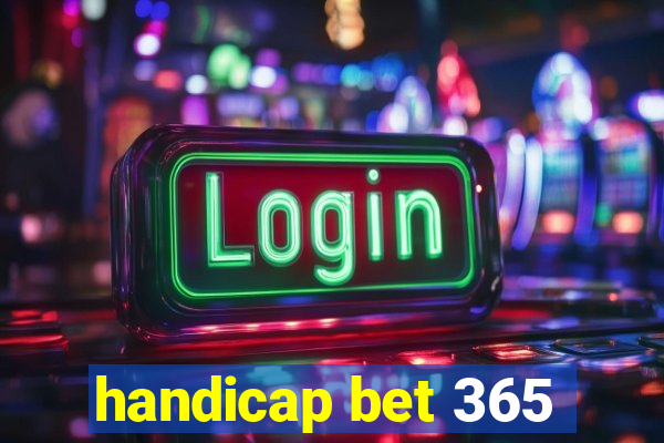 handicap bet 365