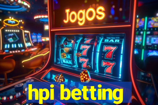 hpi betting