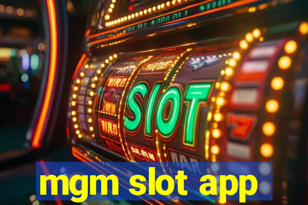 mgm slot app