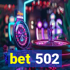 bet 502