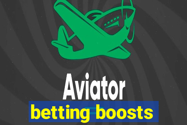 betting boosts