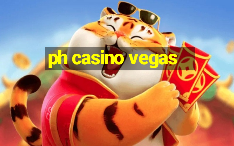 ph casino vegas