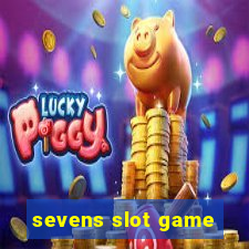 sevens slot game