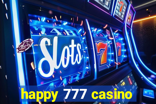 happy 777 casino