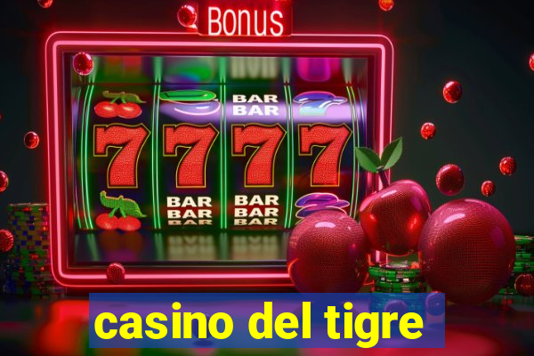 casino del tigre