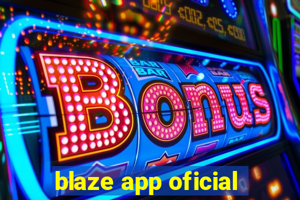 blaze app oficial