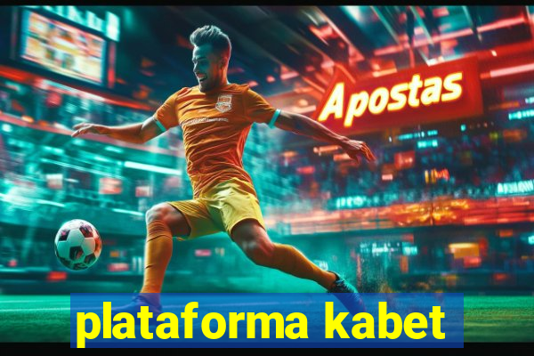 plataforma kabet