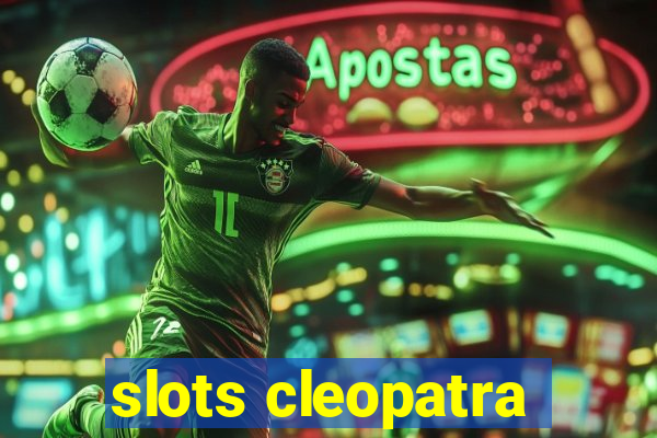 slots cleopatra