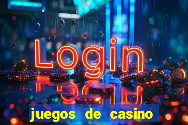 juegos de casino gratis tragamonedas 777