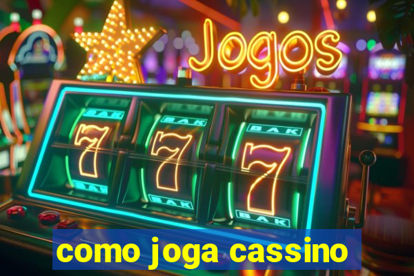 como joga cassino